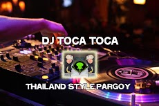 Dj Toca Toca Thailand Styleのおすすめ画像1