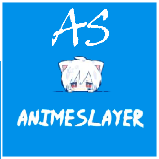 Anime Slayer - Helper