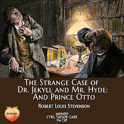 Icon image The Strange Case of Dr Jekyll and Mr Hyde and Prince Otto