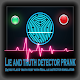 Lie and truth detector prank