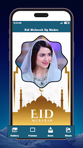 Eid Mubarak Dp Maker 2023