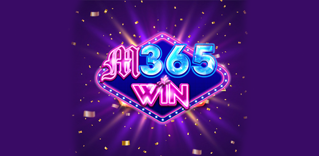 M365 Win – Cổng Game Đổi Thưởng Quốc Tế 1