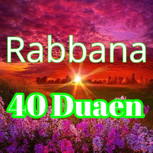 Rabbana Masnoon Dua: 40 Dua with mp3 Audio