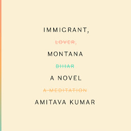 Icon image Immigrant, Montana: A novel