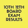 10th 12th Board Exam Results 2020