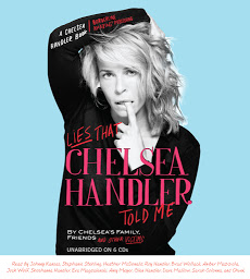 Icon image Lies that Chelsea Handler Told Me