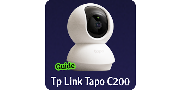 tp link tapo c200 guide - Apps on Google Play