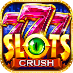 Cover Image of Download Slots Crush - casino slots free with bonus 0.7.0 APK