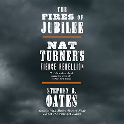 Obrázek ikony The Fires of Jubilee: Nat Turner's Fierce Rebellion