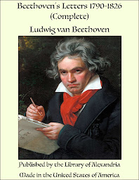 Icon image Beethoven's Letters 1790-1826 (Complete)