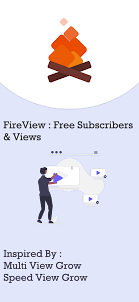 FireView : Subscribers & Views