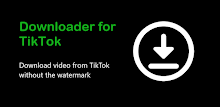Downloader For TikTok - No Watermark APK