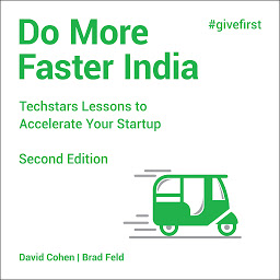 Icon image Do More Faster India: Techstars Lessons to Accelerate Your Startup, 2nd Edition