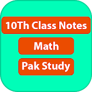 10th class Math & Pak study (Notes pdf)