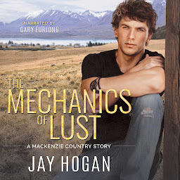 Icon image The Mechanics of Lust: A Mackenzie Country Story
