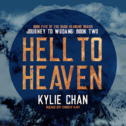 Icon image Hell to Heaven: Journey to Wudang: Book Two