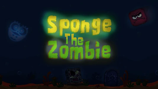 Save Sponge the Zombie