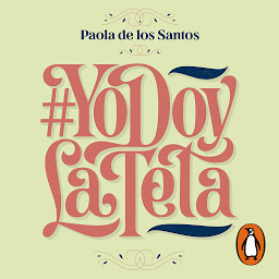 Icon image #YoDoyLaTeta: Todo lo que tenés que saber para amamantar