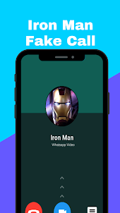 Iron Hero Man Fake Call
