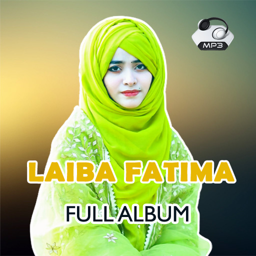 Laiba Fatima Naat Mp3 Offline for PC / Mac / Windows 11 10 8 7 Free