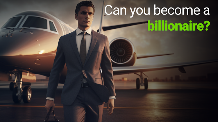 Billionaire: Money & Power - 1.0.8 - (Android)
