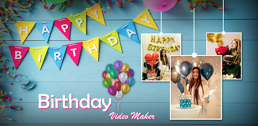 Birthday Video Maker