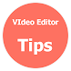 Master Tips for Video Editor - Androidアプリ