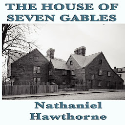 Icon image The House of Seven Gables