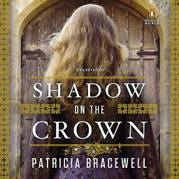 Icon image Shadow on the Crown: A Novel