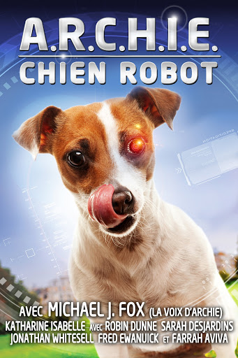 A.R.C.H.I.E. chien robot (VF) - Movies on Google Play