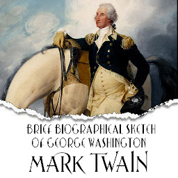 Imagen de icono Brief Biographical Sketch of George Washington