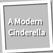 A Modern Cinderella