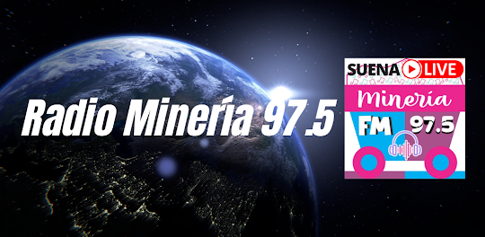 Radio mineria 97.5