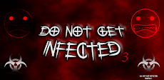 DON'T GET INFECTED!のおすすめ画像1