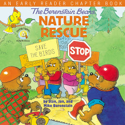 Icon image The Berenstain Bears' Nature Rescue: An Early Reader Chapter Book