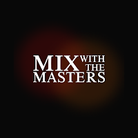 Mix With The Masters