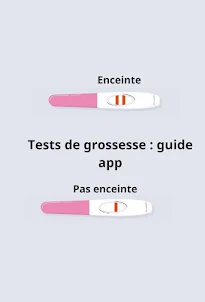 Test de Grossesse : Guide