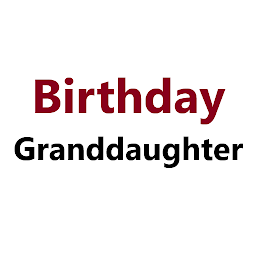 Icon image Birthday Wishes for Granddaugh