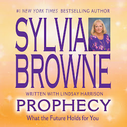 Icon image Prophecy: What the Future Holds for You