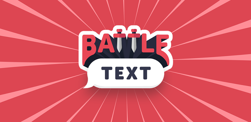 BattleText - Chat Game with your Friends!
