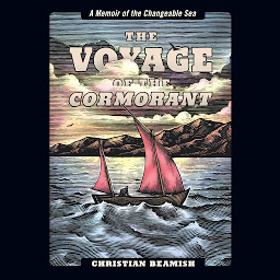 Icon image The Voyage of the Cormorant: A Memoir of the Changeable Sea