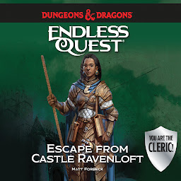 Icon image Dungeons & Dragons: Escape from Castle Ravenloft: An Endless Quest Book
