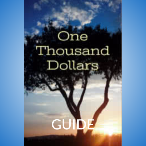 One Thousand Dollars Guide