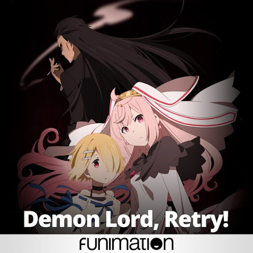 Demon Lord, Retry! – The Complete Series