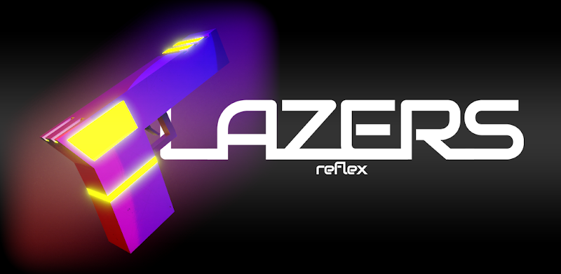 LAZERS Reflex