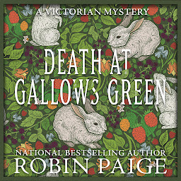 Icon image Death at Gallows Green: A Victorian Mystery