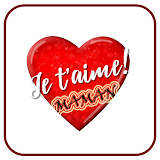 Je T'aime Maman messages 2022 icon