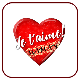 Icon image Je T'aime Maman messages
