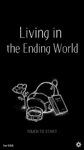 Living in the Ending World