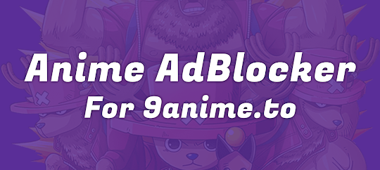 Anime AdBlocker for 9anime.to